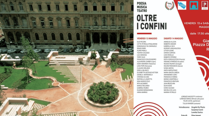 13 – 14 maggio 2022 “Oltre i confini” Poesia, Musica e Teatro a Piazza Dante