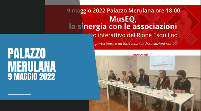 Un pubblico numeroso e interessato alla presentazione dell’app MusEq per le Associazioni dell’Esquilino al Palazzo Merulana il 9 maggio
