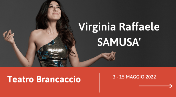 3 – 15 maggio 2022 “Samusà” al Teatro Brancaccio