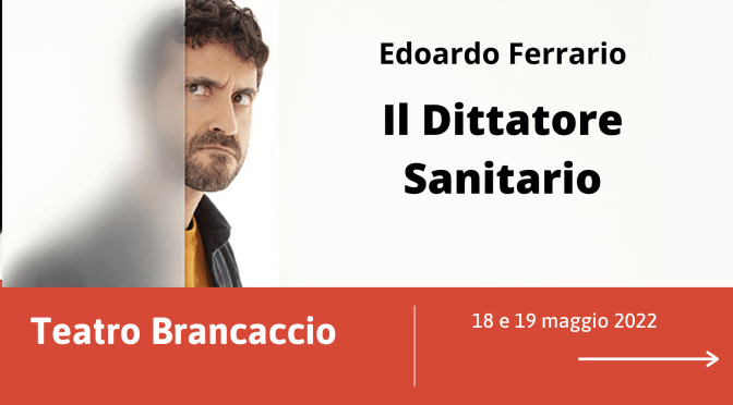 18 e 19 maggio “Il Dittatore Sanitario” al Teatro Brancaccio