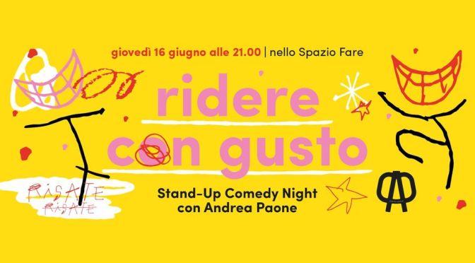 16 giugno 2022 “Ridere con gusto” al Mercato Centrale