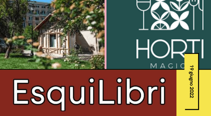 19 giugno 2022 “Roma enigmistica” Incontro con Federico Mussano e Antonella Sbrilli presso il Caffè Bistrot “Horti Magici”