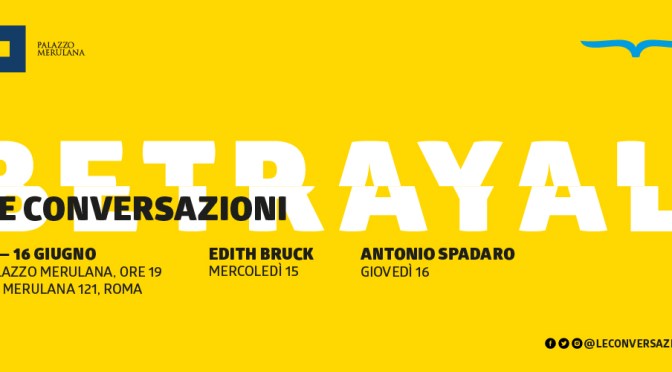 15 – 16 giugno 2022 “Le Conversazioni 2022 – XVII edizione” al Palazzo Merulana