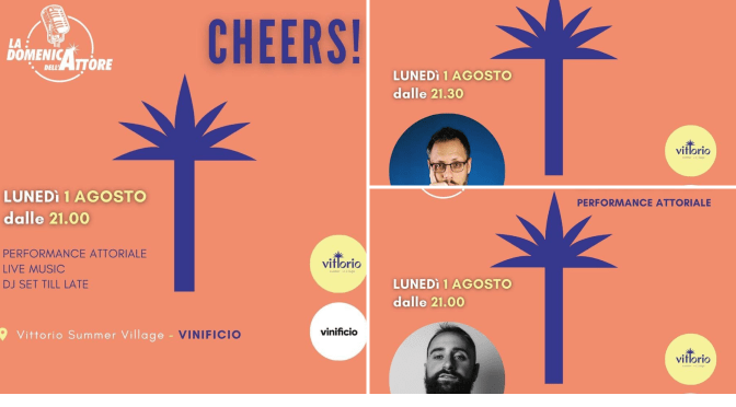 1 agosto 2022 “Cheers” al Vittorio Summer Village
