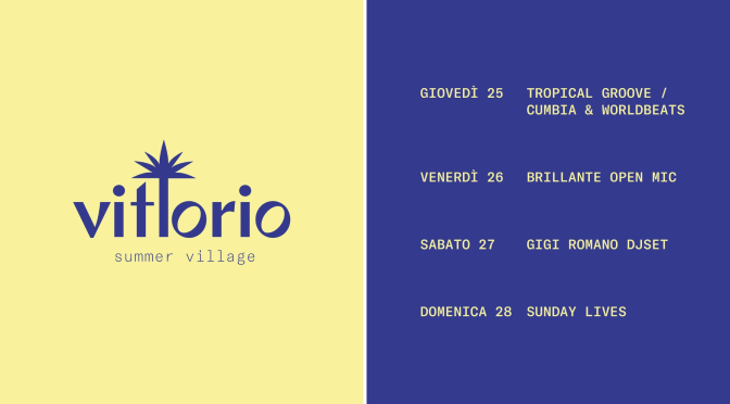 25-28 agosto 2022 Il programma al Vittorio Summer Village