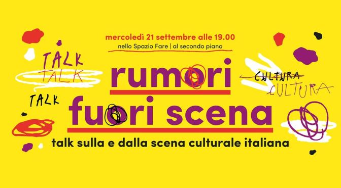 21/09/22 “Rumori fuori scena” al Mercato Centrale