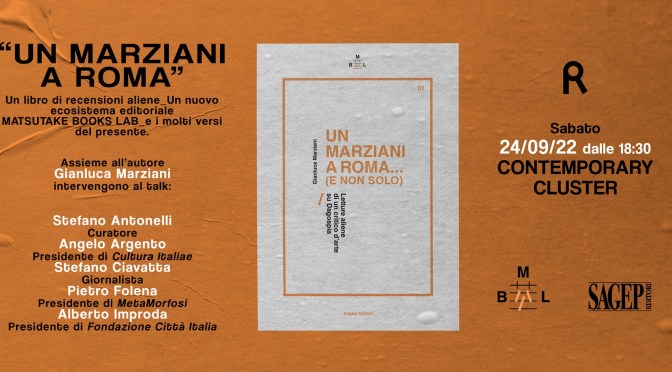 24/09/22 Presentazione del libro “Un Marziani a Roma” al Contemporary Cluster