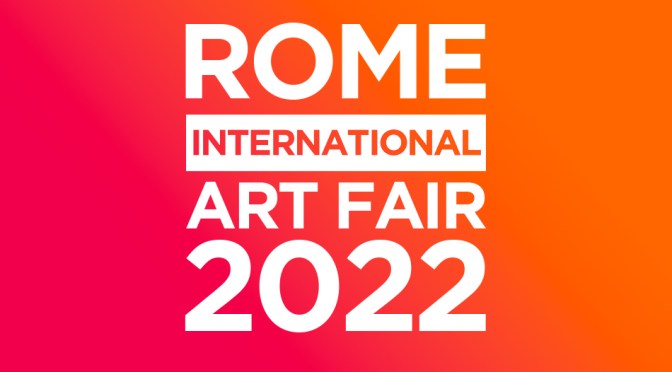 16-29/09/22 “Roma International Art Fair” alla Galleria d’Arte Medina