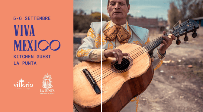 5-6 settembre 2022 “Viva Mexico” al Vittorio Summer Village