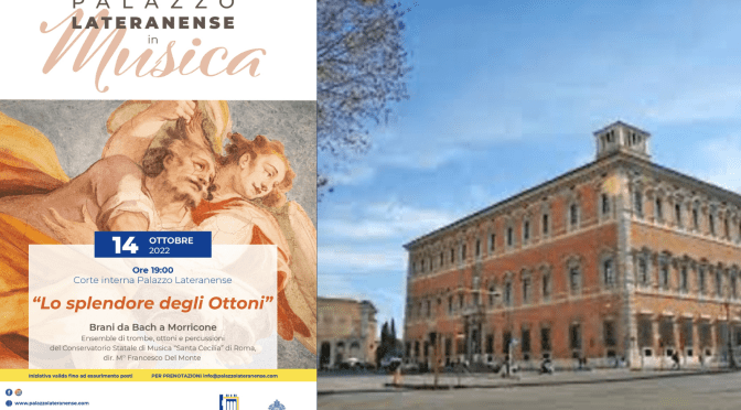 14/10/22 “Lo splendore degli ottoni” Concerto al Palazzo Lateranense