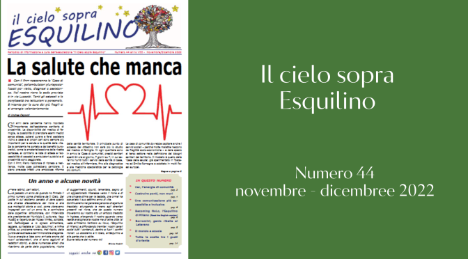 E’ uscito “Il Cielo sopra Esquilino” numero 44 – novembre/dicembre 2022