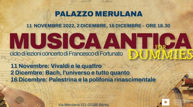 16/12 /22 “Musica antica for dummies – Palestrina e la polifonia rinascimentale” al Palazzo Merulana