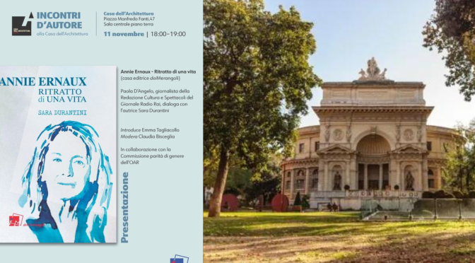 11/11/22 Presentazione del libro “Annie Arnaux – Ritratto di una vita” all’Acquario Romano