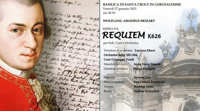 27/1/23 “W. A. Mozart – Messa da Requiem K626” presso la Basilica di Santa Croce in Gerusalemme
