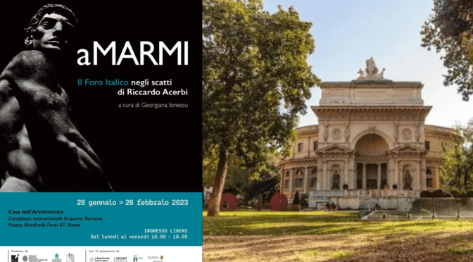 Dal 26/1 al 16/2/23 “aMarmi” Mostra fotografica all’Acquario Romano