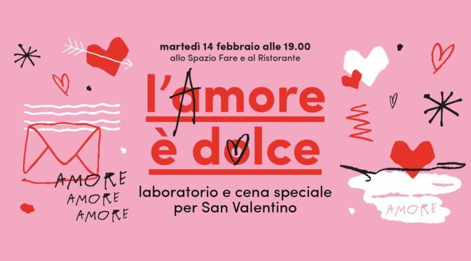 14/2/23 “L’amore è dolce” al Mercato Centrale