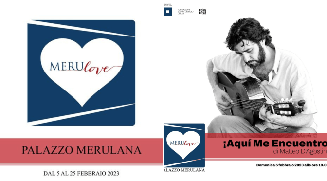 5/2/2023 Merulove II Edizione “Aqui Me Encuentro!” al Palazzo Merulana