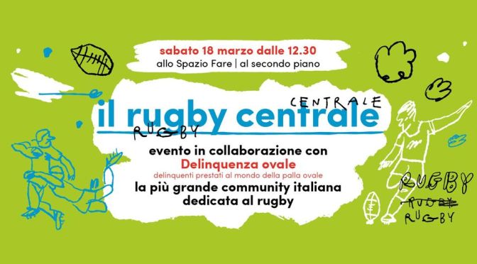18/3/23 “Il rugby centrale” al Mercato Centrale