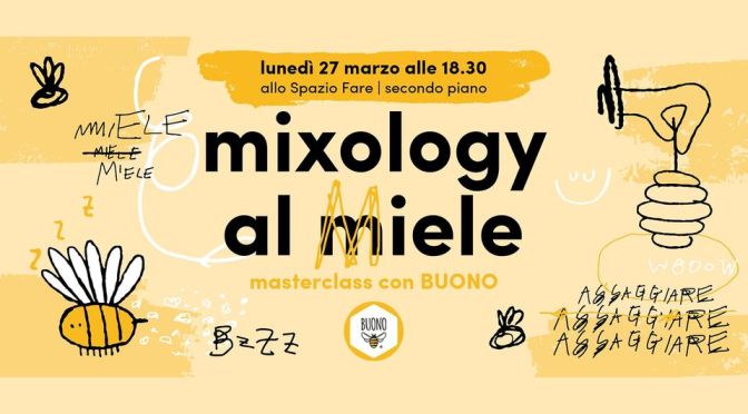 27/3/23 “Mixology al miele” al Mercato Centrale
