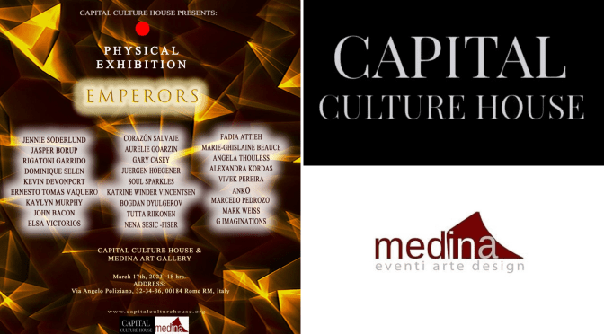 Dal 17 al 23/3/23 “Emperors” Physical Exhibition al Medina Art Gallery