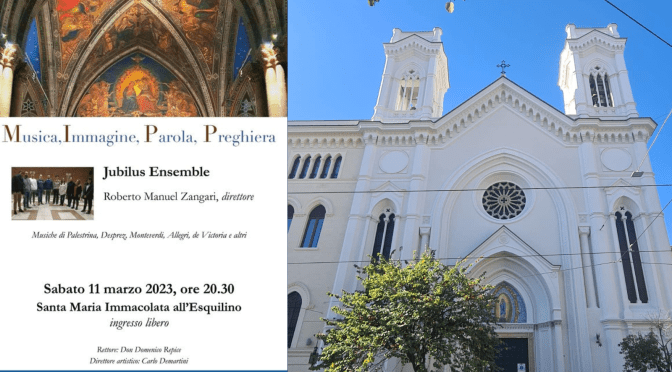 11/3/23 “Noli temere” Concerto Corale presso la chiesa di Santa Maria Immacolata all’Esquilino