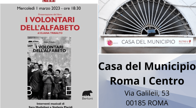 1/3/23 Presentazione del libro “I volontari dell’alfabeto” alla Casa del I Municipio