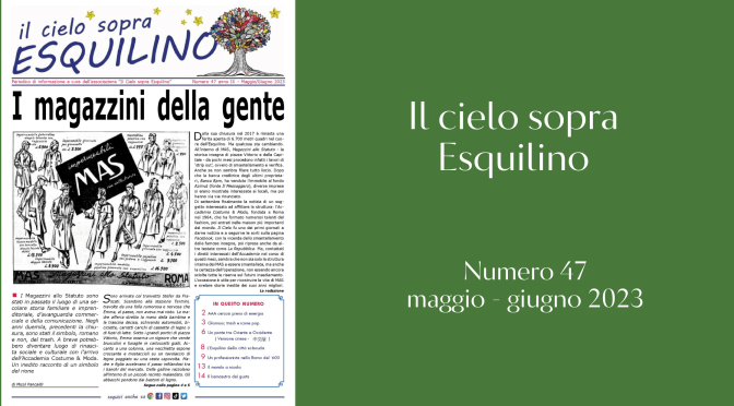 E’ uscito “Il Cielo sopra Esquilino” numero 47 – maggio/giugno 2023