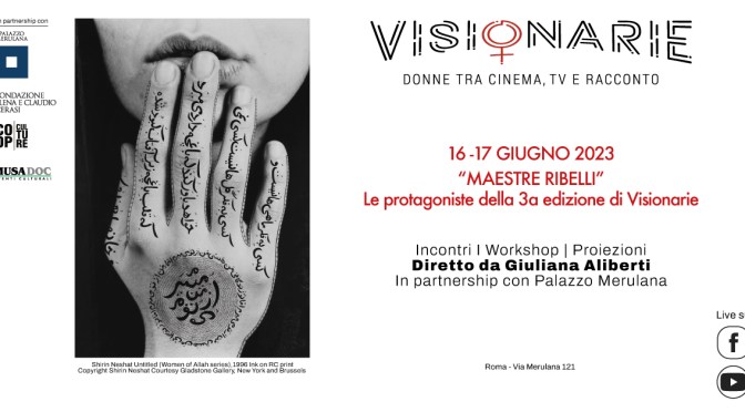 16 e 17/6/23 “Visionarie 2023 – Maestre Ribelli” Incontri, Workshop e Proiezioni al Palazzo Merulana