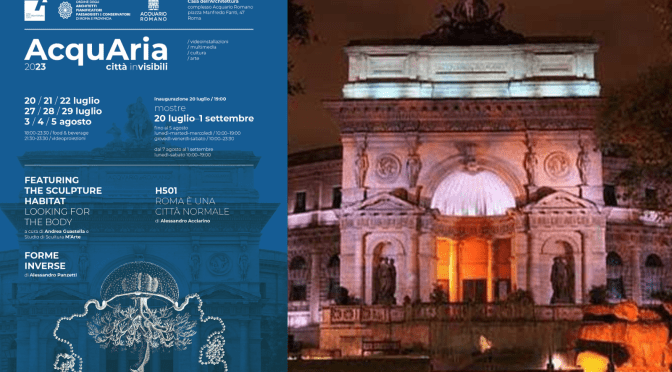 Dal 20/7 al 5/8/23 “Acquaria23 – Città invisibili” all’Acquario Romano – Casa dell’Architettura