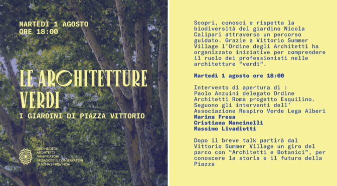 1/8/23 “Le Architetture Verdi” Percorso guidato nel Giardino di Piazza Vittorio