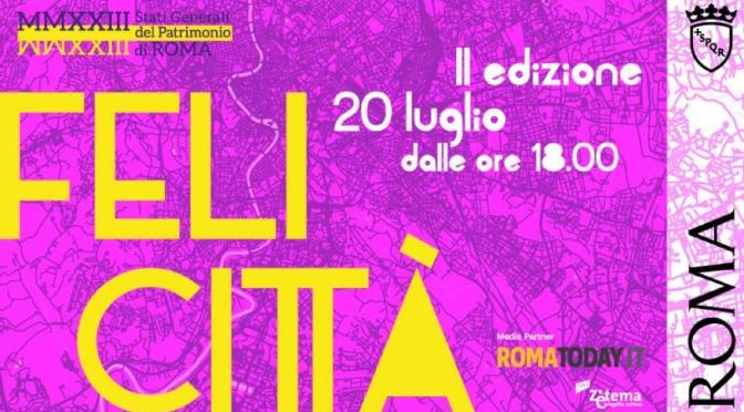 20/7/23 “Felicittà” Seconda edizione degli Stati Generali del Patrimonio