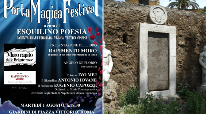 1/8/23 “Porta Magica Festival” presentazione del libro “Rapimento Moro” nel Giardino di Piazza Vittorio
