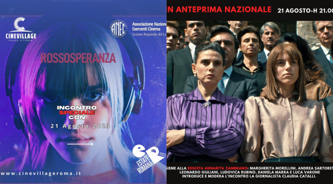 21/8/23 Incontro con Annarita Zambrano al CineVillage Piazza Vittorio. A seguire il film “RossoSperanza”