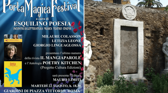 22/8/23 “Porta Magica Festival” presentazione dell’ultimo numero della rivista “Il Mangiaparole” e dell’antologia “Poetry Kitchen” nel Giardino di Piazza Vittorio