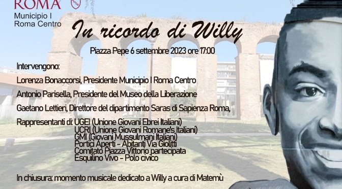 6/9/2023 “In ricordo di Willy” appuntamento a Piazza Pepe per ricordare Willy Monteiro