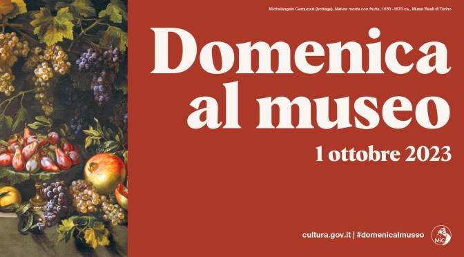 1 ottobre 2023 #Domenicalmuseo: musei  gratis per tutti