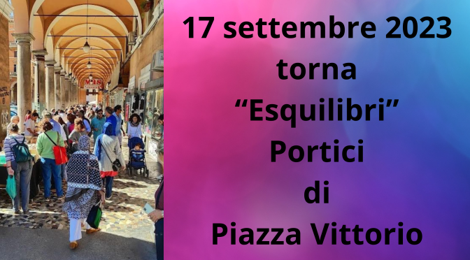 17/9/23 “Esquilibri” Portici di Piazza Vittorio