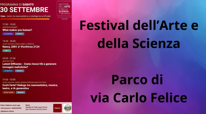 30/9/23 “Festival dell’Arte e della Scienza” Il programma. Parco di via Carlo Felice