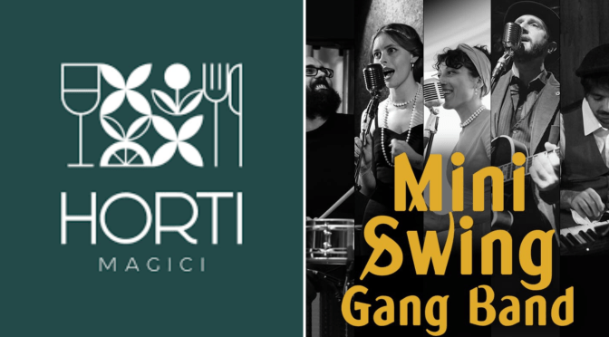 1/9/23 “Mini Swing Gang Band” presso Horti Magici