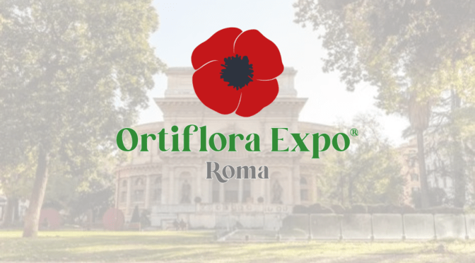 Dal 22 al 24/9/23 “Ortiflora Expo 2023” all’Acquario Romano