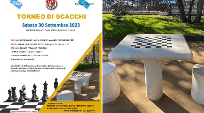 30/9/23 “”GIOCA A SCACCHI IN PIAZZA VITTORIO”, TORNEO PER ADULTI E BAMBINI,  ALL’ESQUILINO ALL’INTERNO DEL FESTIVAL DEL CIBO E DELL’ARTE “MULTI”