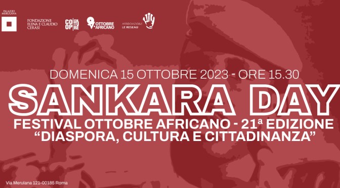 15/10/23 “Sankara Day” Festival Ottobre africano 21° edizione al palazzo Merulana