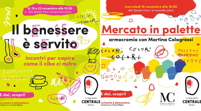 15/11/23 “Il benessere è servito” e “Mercato in palette” al Mercato Centrale