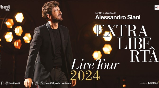 27 e 28 /1/24 “Alessandro Siani – Extra Libertà Live Tour 2024” al Teatro Brancaccio