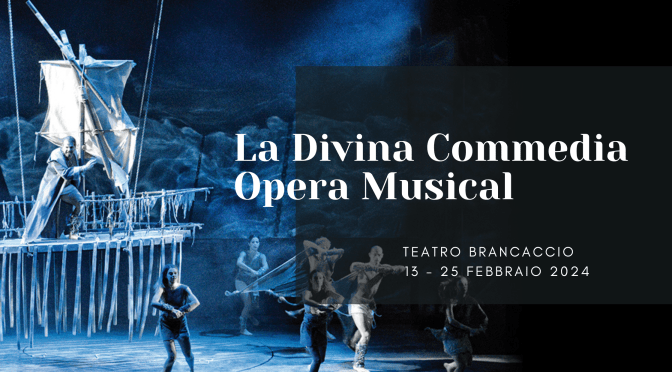 Dal 13 al 25/2/24 “La Divina Commedia Opera Musical” al Teatro Brancaccio