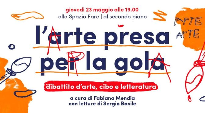 21/3/24 “L’arte presa per la gola” al Mercato Centrale