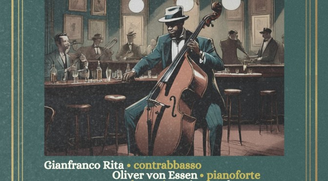 29/3/24 “Gianfranco Rita Jazz Trio: Rita, von Essen, Scatozza” al Gatsby Cafè