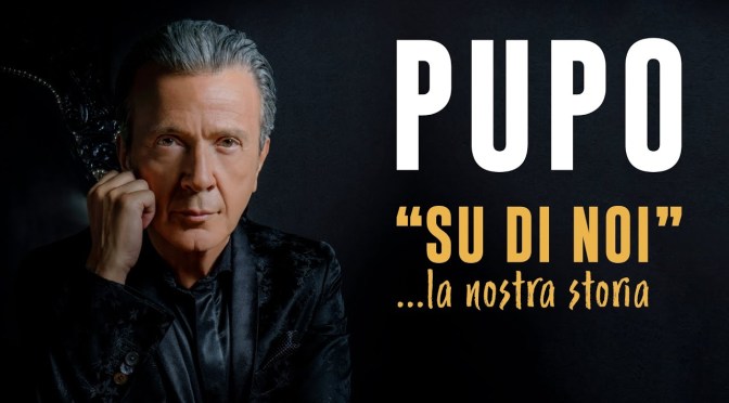 4/3/24 “Pupo – Su di noi… la nostra storia” al Teatro Brancaccio