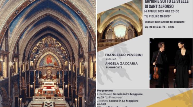 14/4/24 “Il violino magico” Concerto di Francesco Peverini (violino) e Angela Zaccaria (pianoforte)  presso la chiesa di Sant’Alfonso