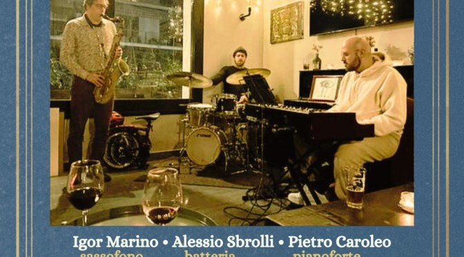 10/5/24 “TO.CA.LA Trio: Sbrolli, Marino, Caroleo” al Gatsby Cafè